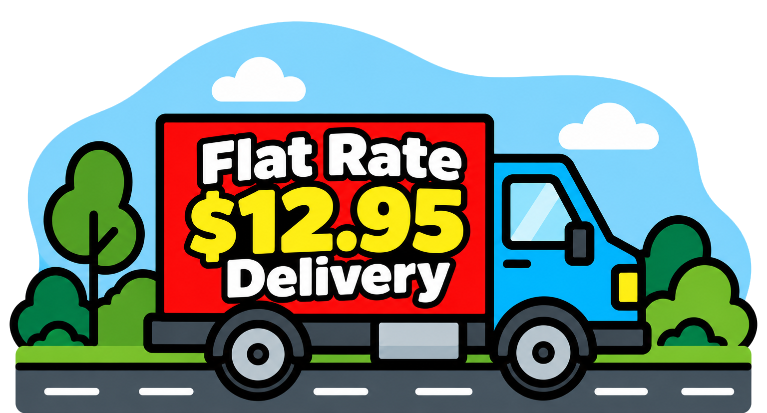 Flat Rate $12.95 Delivery